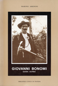 Marino Amonini - Giovanni Bonomi Guida Alpina